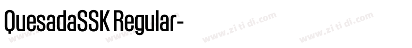 QuesadaSSK Regular字体转换 QuesadaSSK Regular字体转换